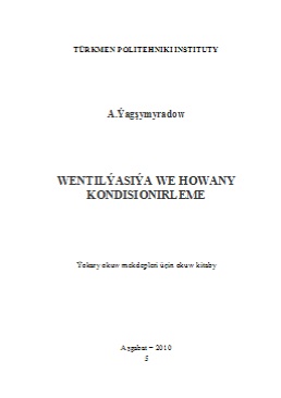 Wentilýasiýa we howany kondisionirleme